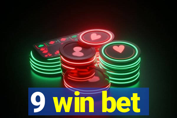 9 win bet